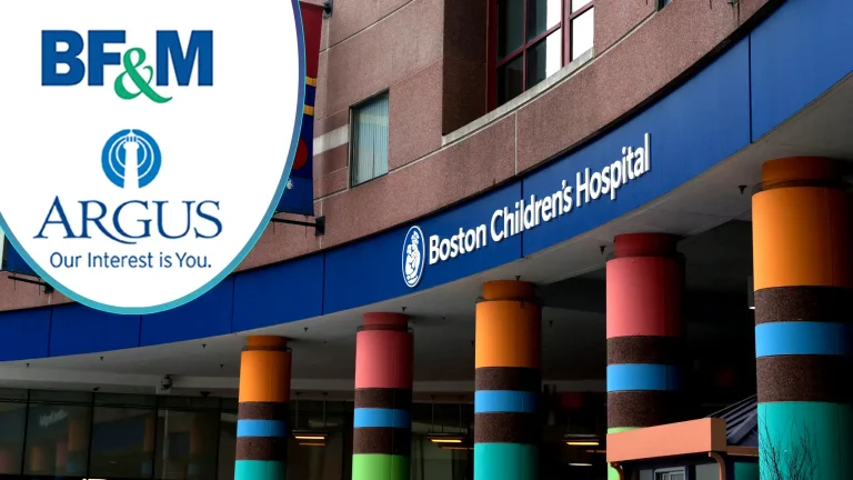 Argus/BF&M change coverage for Boston Children’s Hospital
