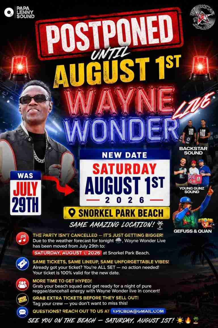Wayne Wonder concert moved to Saturday